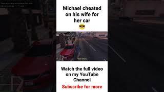 GTA 5 Michael cheated on his wife for her car #gamerspro #gta#michael#car#hangout