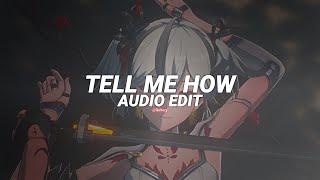 tell me how! (tell me girl) - bxiety [edit audio]