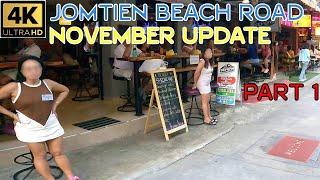 Jomtien Beach November Update   Soi 2 3 4 5 7 Rompho   Part 1   2024 Pattaya Thailand