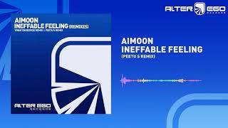 Aimoon - Ineffable Feeling (Peetu S Remix) [Hard Trance]