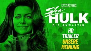 SHE-HULK | Official Trailer | German Deutsch (2022) Unsere Meinung