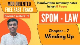 SPOM LAW || Winding UP || Fasttrack Revision Lectures || MCQ Oriented fasttrack