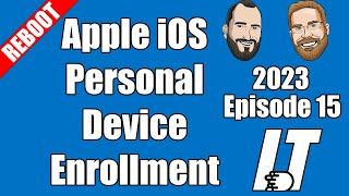 2024E15 - Apple iOS Personal Device Enrollment (I.T)