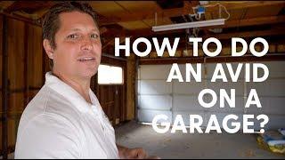 Doing an AVID on a Garage (How-To/Example) [Hubbell Real Estate Group]