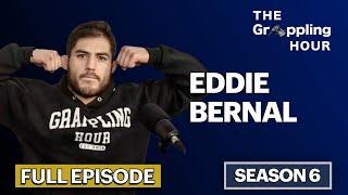 GRAPPLING HOUR with Eddie Bernal