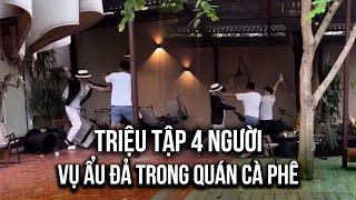 Người trong clip ẩu đả gây xôn xao không phải là doanh nhân cà phê nổi tiếng