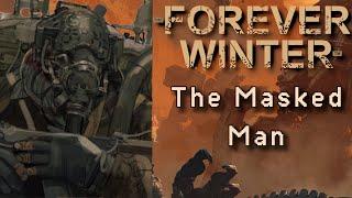 Masked Man Immersion - The Forever Winter