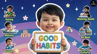 Good Habits || अच्छी आदतें || A for Apple B for Ball || ABC Song