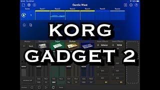 KORG Gadget 2 - You Get 4 NEW Gadgets & 4 NEW IFX - Let's Take A Look - iPad Demo