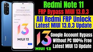 Redmi Note 11 Frp Bypass MIUI 13 Update || All Redmi MIUI 13.0.3 Google Account Bypass Without PC