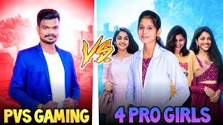 PVS VS 4 PRO GIRLS CALLED ME NOOBS CLASH SQUAD IN TAMIL - FREE FIRE INDIA