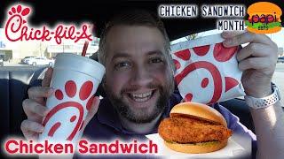 Chick-fil-A Chicken Sandwich Review - PapiEats Chicken Sandwich Month