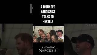 Watch Meghan Markle The Wounded Narcissist Talk To Herself #narcissism