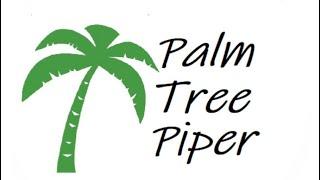 Introducing Palm Tree Piper: my FIRST video!!