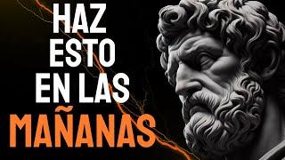 8 COSAS QUE DEBES HACER CADA MAÑANA SEGÚN LOS ESTOICOS | ESTOICISMO