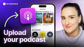 How To Publish A Podcast To Apple Podcasts