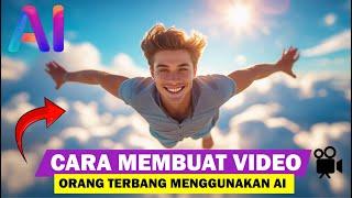 Cara Membuat Video Orang Terbang Menggunakan AI