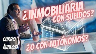 AGENCIA INMOBILIARIA ¿CON ASALARIADOS O AUTONOMOS?