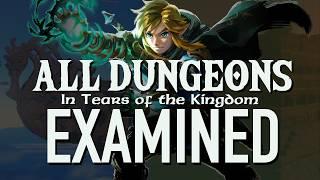 The Dungeon Design of Tears of The Kingdom - ALL DUNGEONS Examined