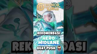 5 Rekomendasi Hero Midlane Push Rank di HOK