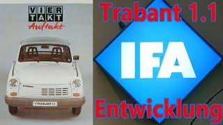 Trabant 1.1 Viertakt, alles über die Phase der Entwicklung