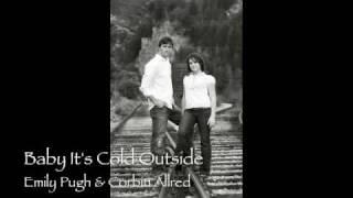 Emily Pugh Feat. Corbin Allred - Baby It's Cold Outside