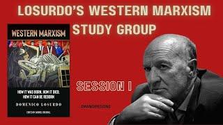 Domenico Losurdo's Western Marxism Study Group (Session I)