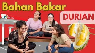 Bahan Bakar Durian I Ngoceh 8 - Ngobrol Receh