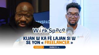 Workspace 04 - Kijan w ka fè lajan si w se yon "Freelancer".