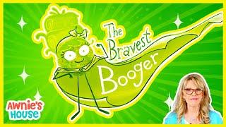  THE BRAVEST BOOGER A Story About Overcoming Your Fears by Bender and Dillon Kids Book Read Aloud