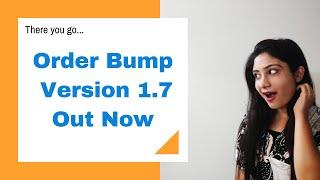 WooCommerce Order Bumps Version 1.7.0 Released 