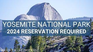 Entrance Reservation for Yosemite National Park 2024 | How to Get One!