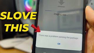 How to fix parse error there was a problem parsing the package || installing android apps