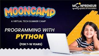 Introducing Programming With Python - Summer Camp (For 7-16 Years) | Moonpreneur