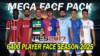 PES 2017 NEW MEGA FACE PACK 24/2025 AIO 6400 FACE | FOR ALL PATCH