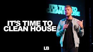 Pastor Brian McDaniels | It's Time To Clean House