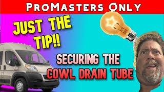 JUST THE TIP: How to seat the Cowl Drain Tube. Install. Pipe. Windshield. Repair. Replace. Mount.