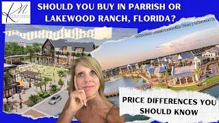 Parrish, FL & Lakewood Ranch, FL New Construction Home Price Differences | Which is Best For You?