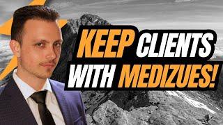 How To Keep Your Clients With MediZues!