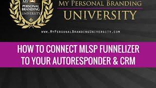 How To Connect MLSP Funnelizer to Your Autoresponder & CRM