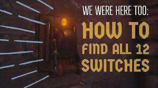 We Were Here Too: How to Find All 12 Switches / Levers