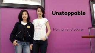 Unstoppable - Hannah and Lauren (A Graduation Song)