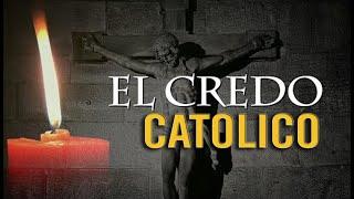 EL CREDO CATOLICO | ORACION