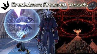 Breakdown: Xehanort's Armored Vessels ~ Kingdom Hearts 3 Analysis