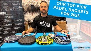 pdhsports.com Top 5 Padel Rackets for 2023 by UK padel experts pdhsports.com