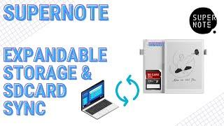 Supernote Expandable Storage - Things You Need To Know