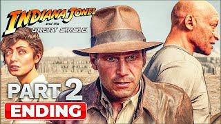 Indiana Jones and the Great Circle ENDING Gameplay Walkthrough Part 2 (4K 60FPS) - No Commentary