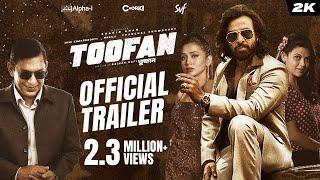 Toofan (তুফান) | Official Trailer | Shakib Khan | Mimi | Chanchal | Raihan | Alpha-i | Chorki | SVF