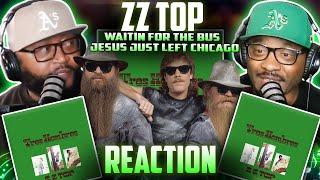 ZZ Top - Waitin For The Bus/Jesus Just Left Chicago (REACTION) #zztop #reaction #trending