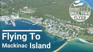 Flying To Mackinac Island | Aviation Vacation | Cessna 182 to KMCD